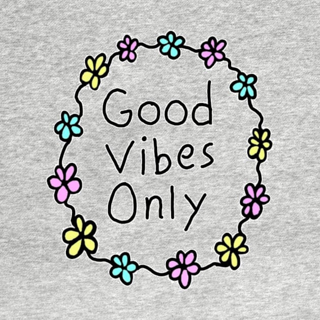 good vibes only by ghjura